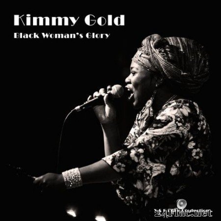 Kimmy Gold - Black Woman’s Glory (2020) FLAC