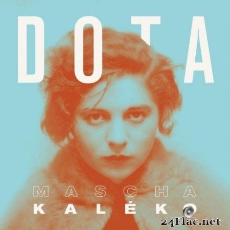 Dota Kehr - Kaléko (2020) FLAC