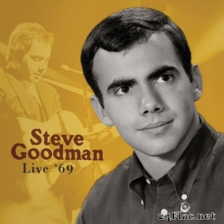 Steve Goodman - Live &#039;69 (Live) (2020) Hi-Res