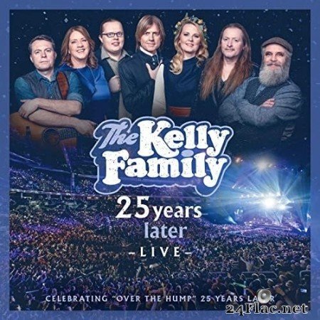 The Kelly Family - 25 Years Later - Live (2020) Hi-Res