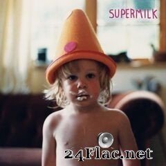 Supermilk - Death Is the Best Thing for You Now (2020) FLAC