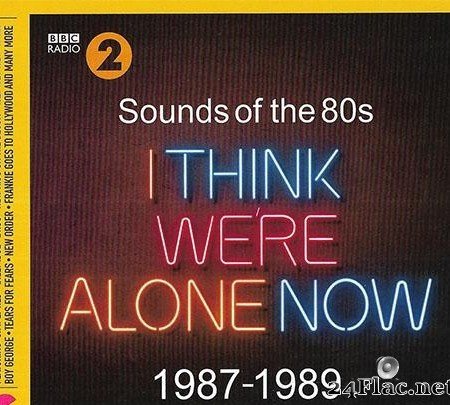 VA - Sounds of the '80s: I Think Were Alone Now 1987-1989 (2019) [FLAC (tracks + .cue)]
