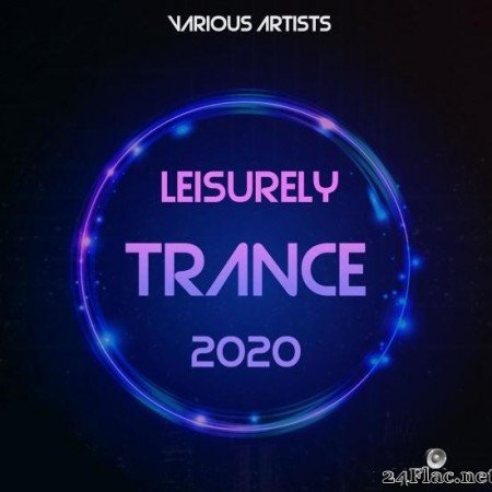VA - Leisurely Trance 2020 (2020) [FLAC (tracks)]