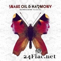 Snake Oil & Harmony - Hurricane Riders (2020) FLAC