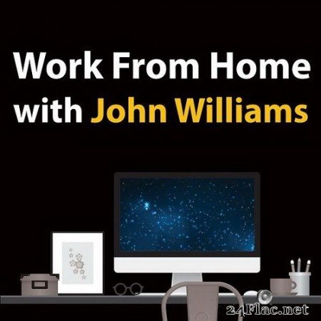 Work From Home With John Williams (2020) FLAC