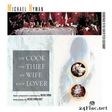 Michael Nyman - The Cook, The Thief, His Wife And Her Lover: Music From The Motion Picture (1989/2015) FLAC