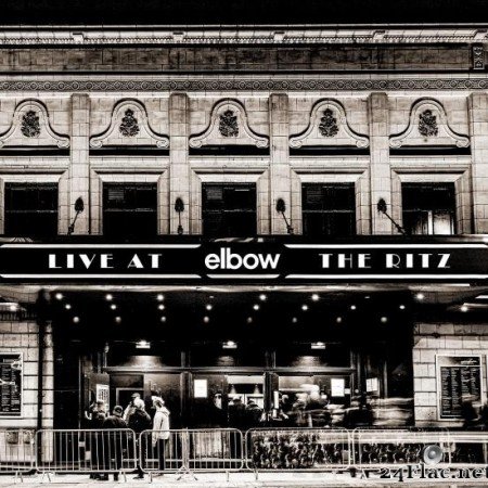 Elbow - Live at The Ritz - An Acoustic Performance (2020) [FLAC (tracks)]