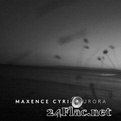 Maxence Cyrin - Aurora (2020) FLAC