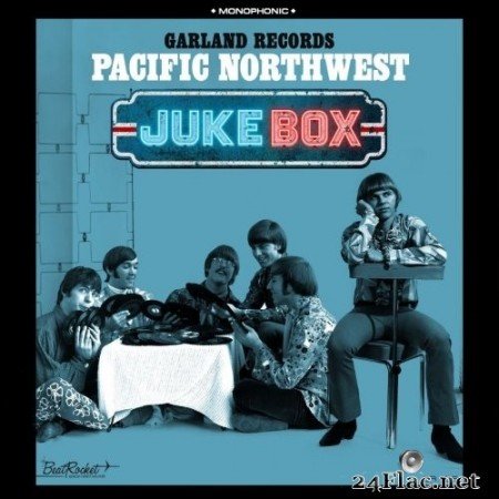 VA - Garland Records: Pacific Northwest Juke Box (2020) Hi-Res
