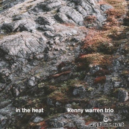 Kenny Warren Trio - In the Heat (2020) FLAC