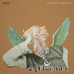 HOWES3 - Moving Forward (2020) FLAC
