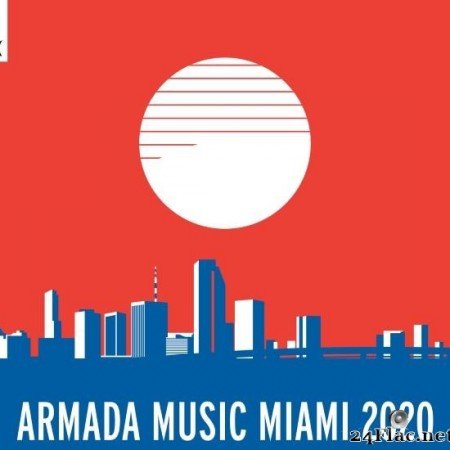 VA - Armada Music Miami 2020 (2020) [FLAC (tracks)]