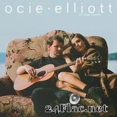 Ocie Elliott - In That Room (2020) FLAC