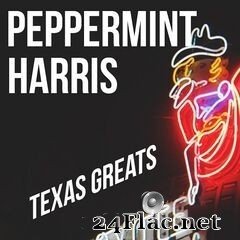 Peppermint Harris - Texas Greats (2020) FLAC