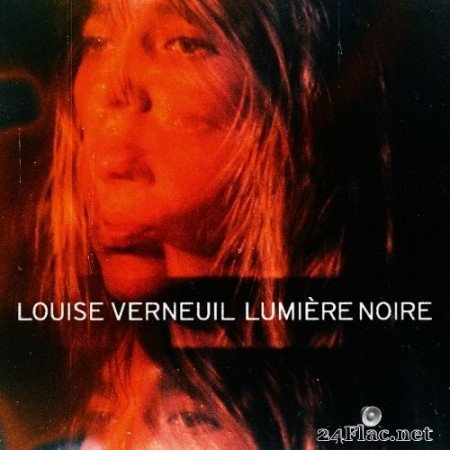 Louise Verneuil - Lumière noire (2020) Hi-Res
