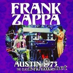 Frank Zappa - Austin 1973 (2020) FLAC