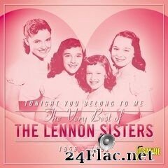 The Lennon Sisters - Tonight You Belong to Me, The Very Best of The Lennon Sisters 1956-1962 (2020) FLAC