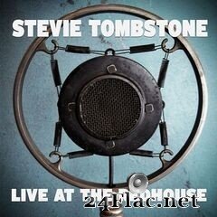 Stevie Tombstone - Live at the Redhouse (2020) FLAC