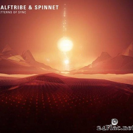 Halftribe & Spinnet - Patterns of Sync (2020) [FLAC (tracks)]