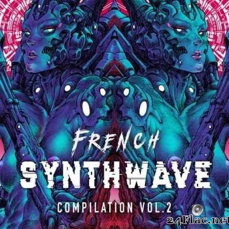 VA - French Synthwave Compilation Vol. 2 (2018) [FLAC (tracks)]