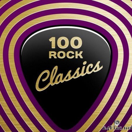 VA - 100 Rock Classics (2020) [FLAC (tracks)]