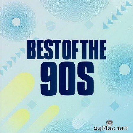VA - Best Of The 90s (2020) FLAC