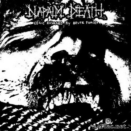 Napalm Death - Logic Ravaged by Brute Force (2020) Hi-Res