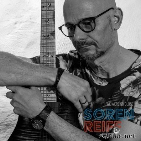 Soren Reiff - We Were so Close (2020) Hi-Res