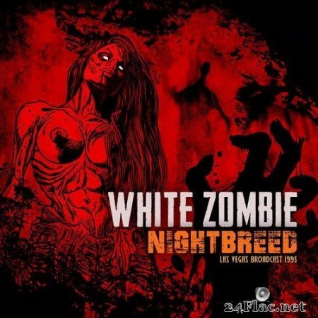 White Zombie - Nightbreed (Live 1995) (2020) FLAC