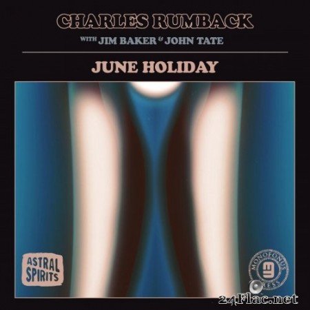 Charles Rumback - June Holiday (2020) Hi-Res
