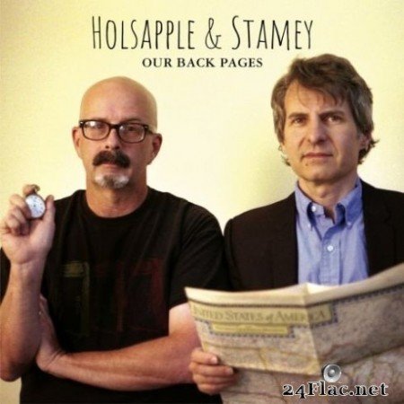 Peter Holsapple & Chris Stamey - Our Back Pages (2020) Hi-Res