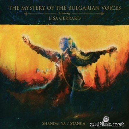 The Mystery of the Bulgarian Voices & Lisa Gerrard - Shandai Ya & Stanka (2020) FLAC