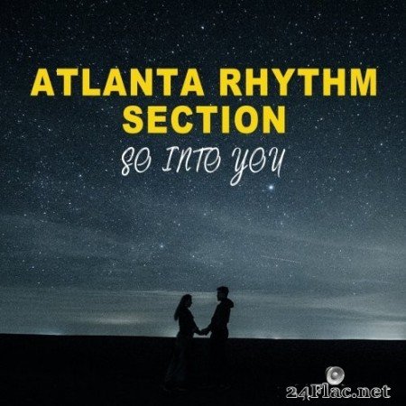 Atlanta Rhythm Section - So into You (Remastered) (1972/2020) Hi-Res