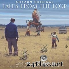 Paul Leonard-Morgan - Tales from the Loop (Original Soundtrack) (2020) FLAC