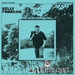 Kelly Finnigan - The Tales People Tell (Instrumentals) (2020) FLAC