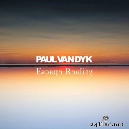 Paul van Dyk - Escape Reality (2020) FLAC
