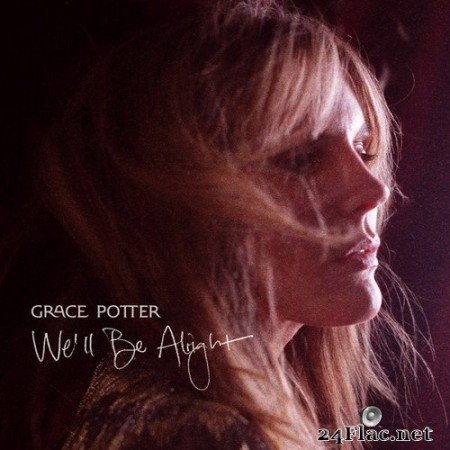 Grace Potter - We’ll Be Alright (2020) Hi-Res