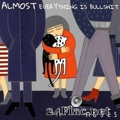 Moses - Almost Everything Is Bullshit (2020) FLAC
