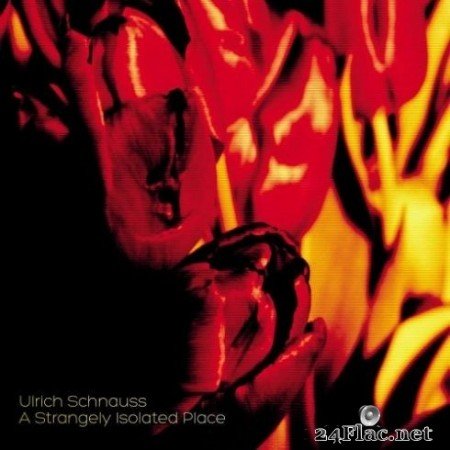 Ulrich Schnauss - A Strangely Isolated Place (2020) Hi-Res + FLAC