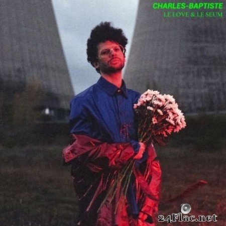 Charles Baptiste - Le love & le seum (2020) FLAC
