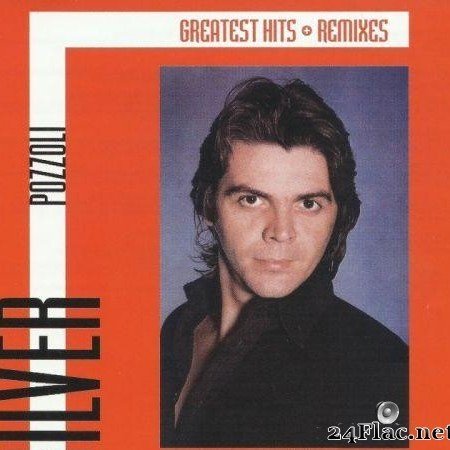 Silver Pozzoli - Greatest Hits & Remixes (2020) [FLAC (image + .cue)]
