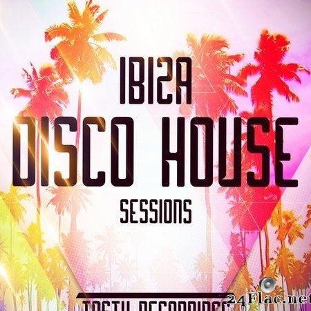 VA - Ibiza Disco House Sessions (2020) [FLAC (tracks)]