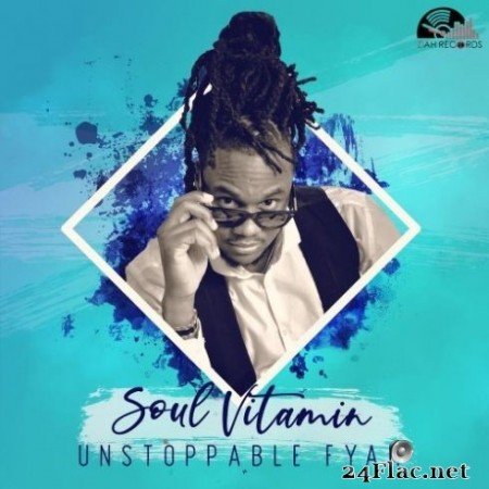Unstoppable Fyah - Soul Vitamin (2020) FLAC