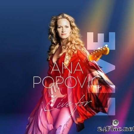 Ana Popovic - Live for Live (2020) [FLAC (tracks)]