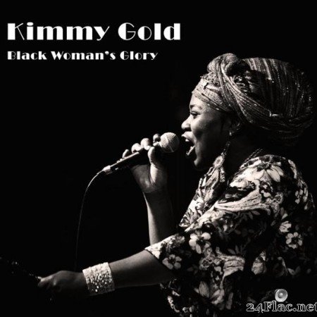 Kimmy Gold - Black Woman's Glory (2020) [FLAC (tracks)]