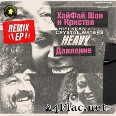 Hifi Sean - Heavy (Remix EP) (2020) FLAC