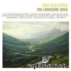 Don Gallardo - The Lonesome Wild (2020) FLAC