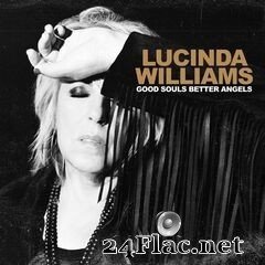 Lucinda Williams - Good Souls Better Angels (2020) FLAC