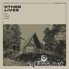 Other Lives - For Their Love (2020) FLAC