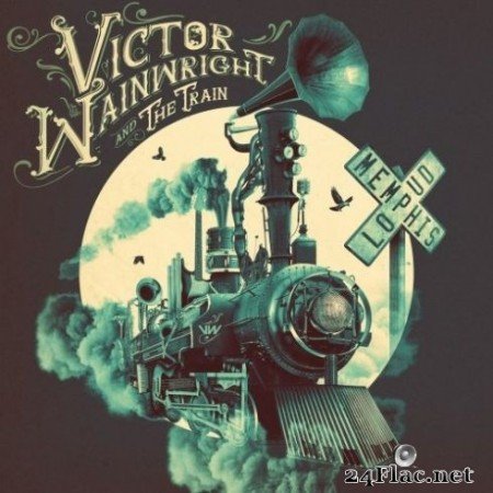 Victor Wainwright & The Train - Memphis Loud (2020) Hi-Res